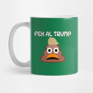 Fek al Trump Mug